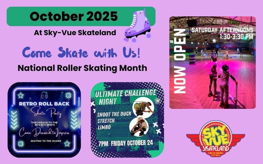 National Skate Month Events 2025 at Sky-Vue Skateland