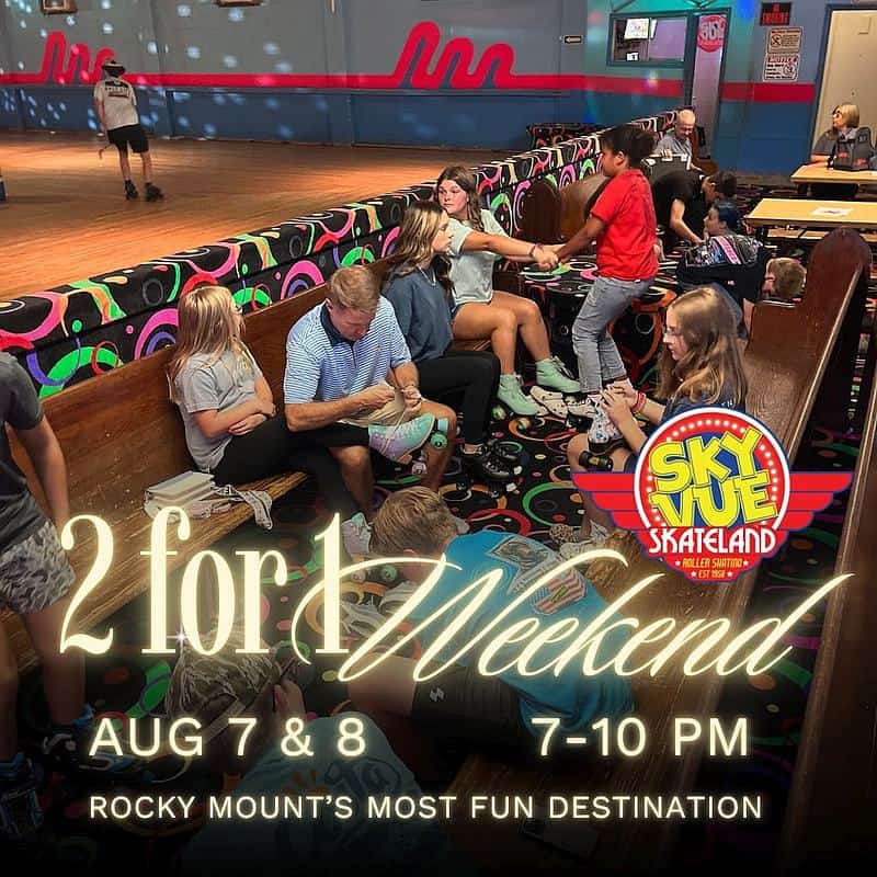 2 for 1 weekend skate August 7 & 8 2026, 7 - 10 pm