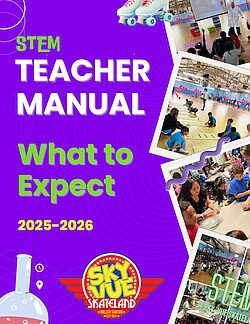 Sky-Vue-STEM-Teacher-Manual-25-26 STEM Teacher Manual: What to Expect