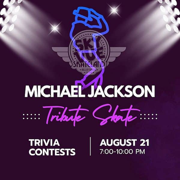 Michael Jackson Tribute Skate. Trivia Contests, August 21, 7-10 pm